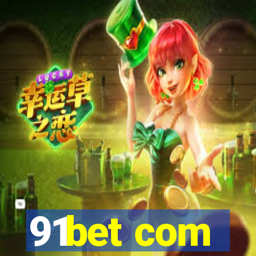 91bet com